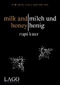 Cover-Bild zum Titel 'milk and honey - milch und honig' von 'Rupi Kaur'