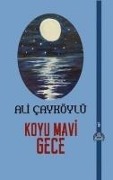 Koyu Mavi Gece - Ali Cayköylü