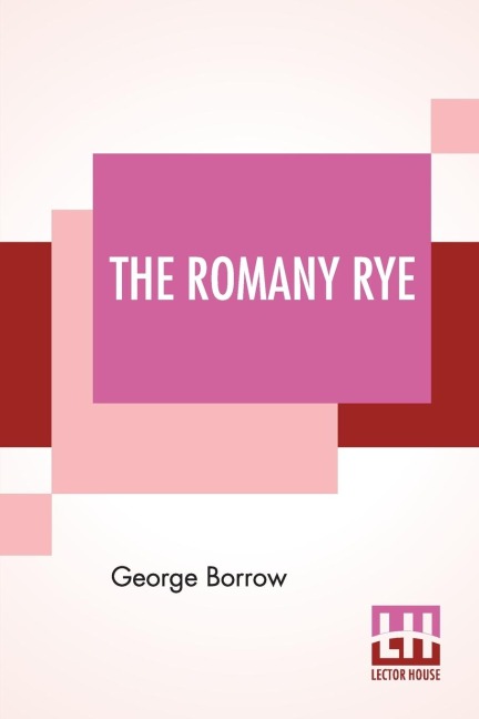 The Romany Rye - George Borrow