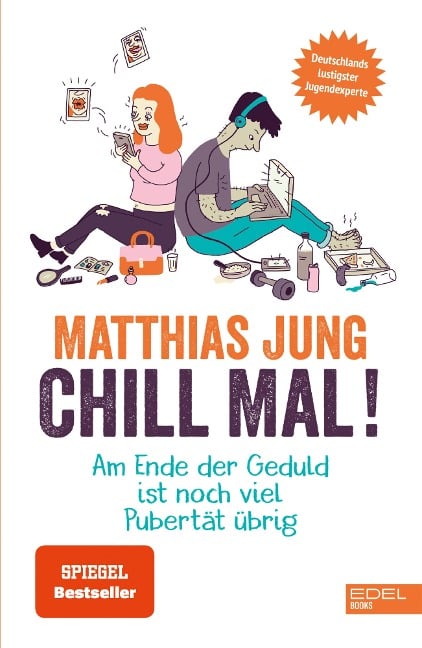 Chill mal! - Matthias Jung, Steffi von Wolff