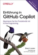 Cover-Bild zum Titel 'Einführung in GitHub Copilot' von 'Brent Laster'
