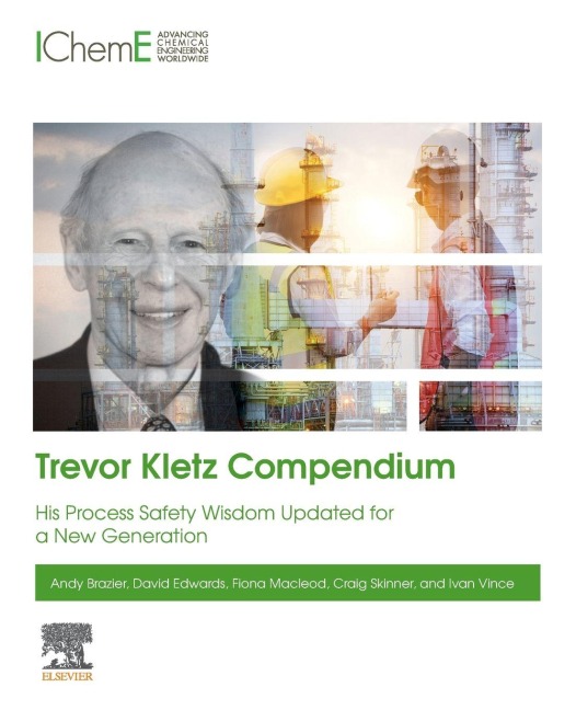 Trevor Kletz Compendium - Andy Brazier, David Edwards, Fiona Macleod