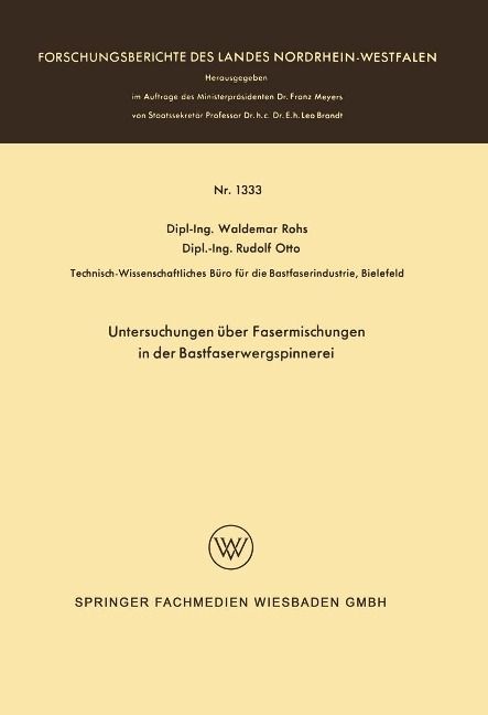 Untersuchungen über Fasermischungen in der Bastfaserwergspinnerei - Waldemar Rohs
