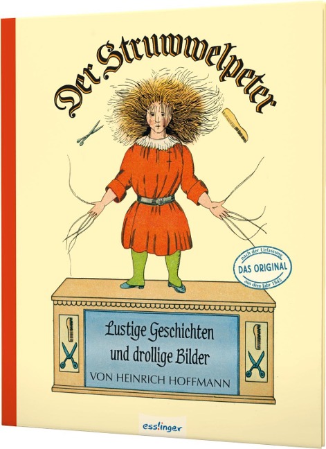 Der Struwwelpeter: Lustige Geschichten und drollige Bilder - Heinrich Hoffmann