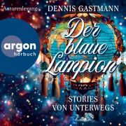 Cover-Bild zum Titel 'Der blaue Lampion' von 'Dennis Gastmann'