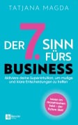 Cover-Bild zum Titel 'Der siebte Sinn fürs Business' von 'Tatjana Magda'