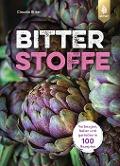 Cover-Bild zum Titel 'Bitterstoffe' von 'Claudia Ritter'