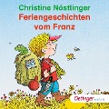 Cover-Bild zum Titel 'Feriengeschichten vom Franz' von 'Christine Nöstlinger, Jürgen Reichartz'