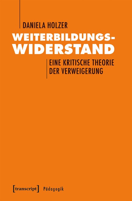 Weiterbildungswiderstand - Daniela Holzer