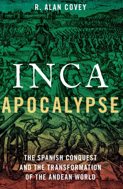 Inca Apocalypse - R. Alan Covey