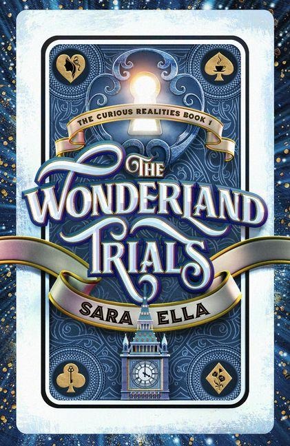 The Wonderland Trials - Sara Ella