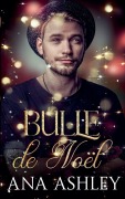 Cover-Bild zum Titel 'Bulle de Noël' von 'Ana Ashley'