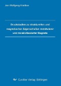 Cover-Bild zum Titel 'Druckstudien zu strukturellen und magnetischen Eigenschaften molekularer und molekülbasierter Magnete' von ''