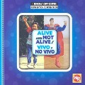 Cover-Bild zum Titel 'Alive and Not Alive / Vivo Y No Vivo' von 'Gini Holland'