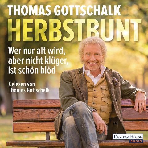 Herbstbunt - Thomas Gottschalk