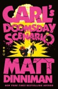 Cover-Bild zum Titel 'Carl's Doomsday Scenario' von 'Matt Dinniman'