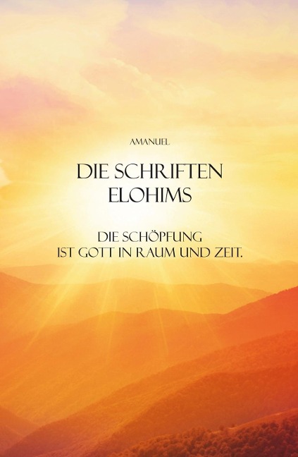 Die Schriften Elohims - Amanuel