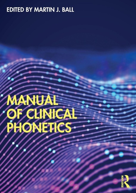 Manual of Clinical Phonetics - 