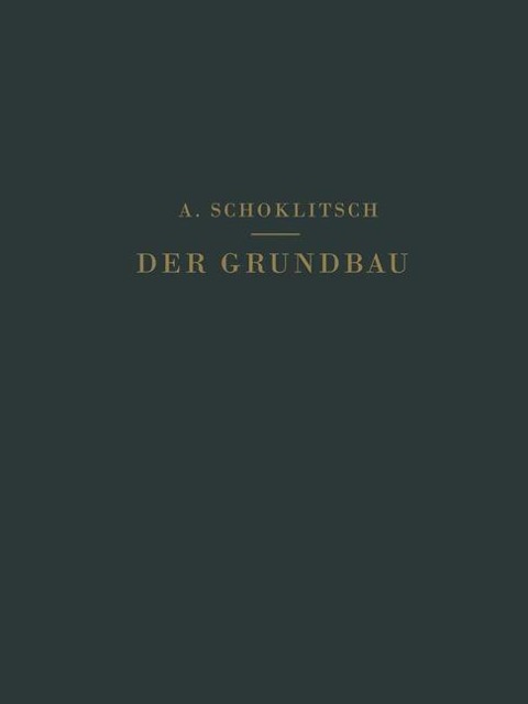 Der Grundbau - O. Franzius, O. Richter