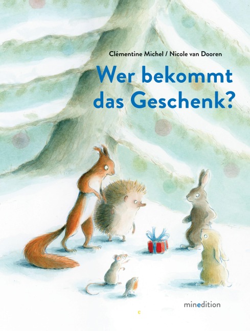 Wer bekommt das Geschenk? - Clémentine Michel