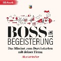 Cover-Bild zum Titel 'Boss mit Begeisterung' von 'Alex Lörtscher'