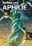 Cover-Bild zum Titel 'Perry Rhodan Neo 310: Welt ohne Liebe' von 'Kai Hirdt'