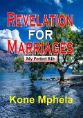 Cover-Bild zum Titel 'Revelation for Marriages' von 'Kone Mphela'