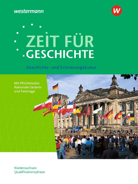 Zeit für Geschichte. Themenband ab dem Zentralabitur 2024. Ausgabe für die Qualifikationsphase in Niedersachsen. - 