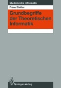 Cover-Bild zum Titel 'Grundbegriffe der Theoretischen Informatik' von 'Franz Stetter'