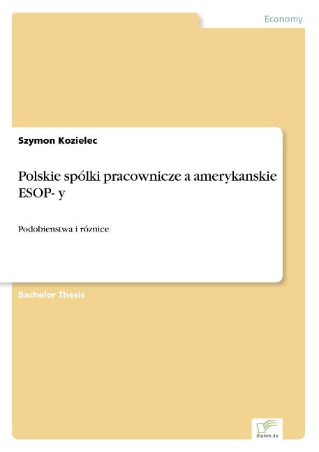 Polskie spólki pracownicze a amerykanskie ESOP- y - Szymon Kozielec