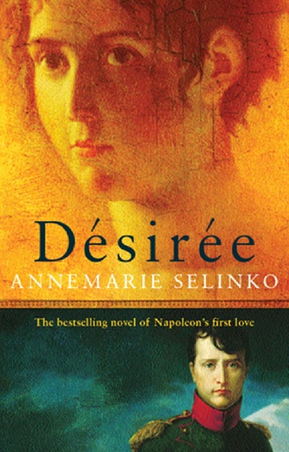Desiree - Annemarie Selinko