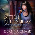 Bitten at Daybreak Lib/E - Deanna Chase