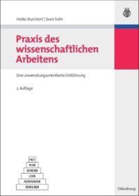 Praxis des wissenschaftlichen Arbeitens - Heiko Burchert, Sven Sohr