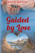 Cover-Bild zum Titel 'Guided by Love: A Small Town, 20th Century Historical Mystery Romance (Historial Hope & Hearts from Swan Harbor)' von 'Sophie Bartow'
