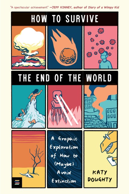 How to Survive the End of the World - Katy Doughty