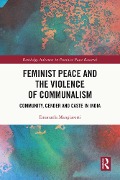 Cover-Bild zum Titel 'Feminist Peace and the Violence of Communalism' von 'Emanuela Mangiarotti'