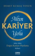 Cover-Bild zum Titel 'Altin Kariyer Yolu' von 'Demet Kumas Tosun'