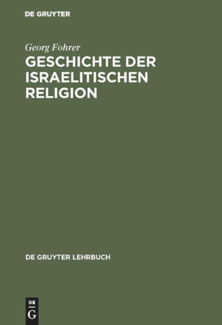 Geschichte der israelitischen Religion - Georg Fohrer