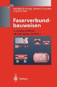 Faserverbundbauweisen - Manfred Flemming, Siegfried Roth, Gerhard Ziegmann