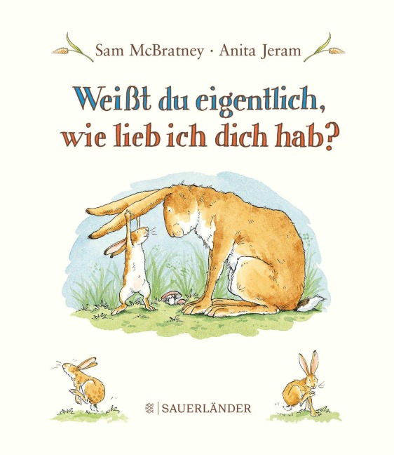Weißt du eigentlich, wie lieb ich dich hab? Mini-Bilderbuch - Sam McBratney