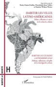 Cover-Bild zum Titel 'Habiter les villes latino-américaines' von 'Xenia Fuster-Farfán, Darysleida Sosa Valdez, Yaneira Wilson Wetter'