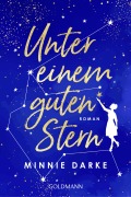 Cover-Bild zum Titel 'Unter einem guten Stern' von 'Minnie Darke'