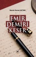 Emir Demiri Keser - Namik Kemal Aktan