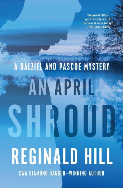 An April Shroud - Reginald Hill