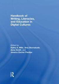 Handbook of Writing, Literacies, and Education in Digital Cultures - 