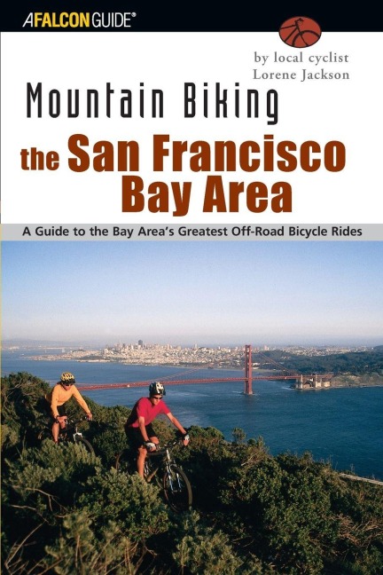 Mountain Biking the San Francisco Bay Area - Lorene Jackson