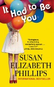 Cover-Bild zum Titel 'It Had to Be You' von 'Susan Elizabeth Phillips'