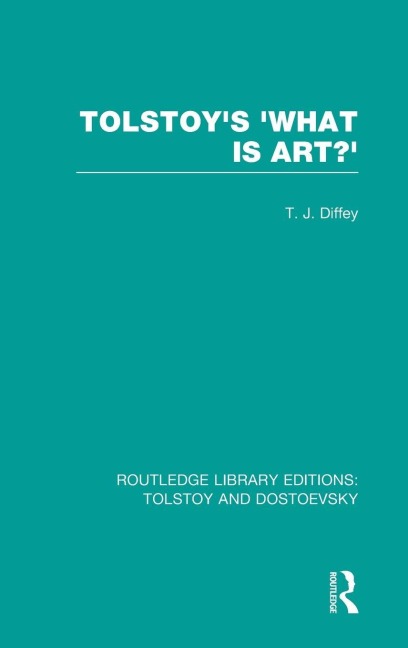 Tolstoy's 'What is Art?' - Terry Diffey