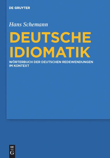 Deutsche Idiomatik - Hans Schemann