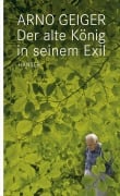 Cover-Bild zum Titel 'Der alte König in seinem Exil' von 'Arno Geiger'